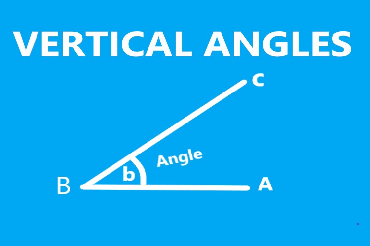 What are Vertical Angles - Introduction, Explanations & Examples