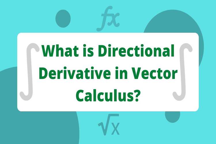 What is Directional Derivative in Vector Calculus?